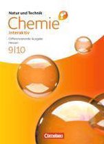 Natur und Technik - Chemie interaktiv 9./10. Schuljahr. Schülerbuch mit Online-Anbindung. Differenzierende Ausgabe Hessen