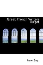 Great French Writers Turgot