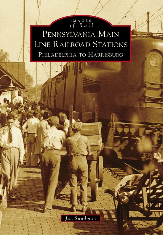 Images of Rail - Pennsylvania Main Line Railroad Stations - cover