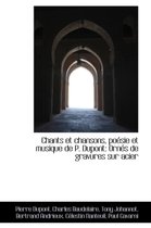 Chants Et Chansons, Poesie Et Musique de P. DuPont