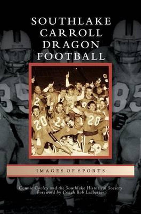 Southlake Carroll Dragon Football - cover