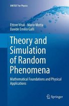 UNITEXT for Physics- Theory and Simulation of Random Phenomena