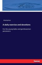 A daily exercise and devotions