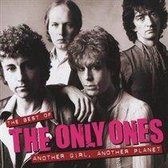 Best of the Only Ones: Another Girl Another Planet