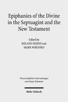 Wissenschaftliche Untersuchungen zum Neuen Testament- Epiphanies of the Divine in the Septuagint and the New Testament
