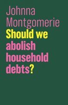 Should We Abolish Household Debts Future of Capitalism