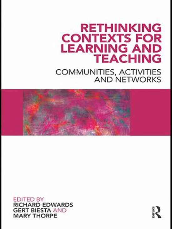 Rethinking Contexts for Learning and Teaching - cover