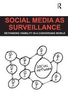 Social Media As Surveillance