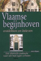 Vlaamse Begijnhoven Ontdekken En Beleven