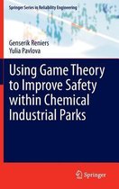 Using Game Theory to Improve Safety within Chemical Industrial Parks