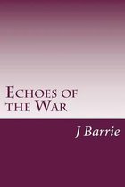 Echoes of the War