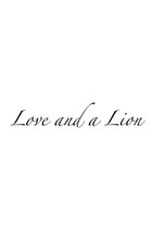 Love and a Lion