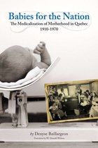 Studies in Childhood and Family in Canada - Babies for the Nation