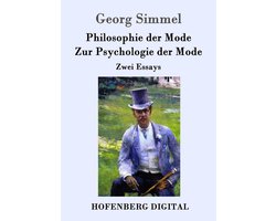 Philosophie der Mode / Zur Psychologie der Mode