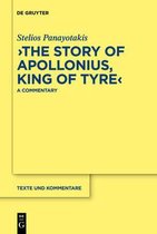 The Story of Apollonius, King of Tyre: A Commentary