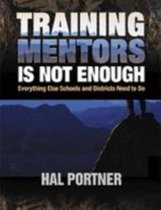 Training Mentors Is Not Enough