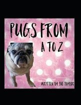 Pugs From A to Z
