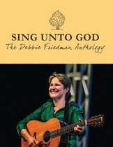 Sing Unto God