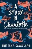 Charlotte Holmes Novel 1 - A Study in Charlotte