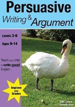 Learning Persuasive Writing and Argument