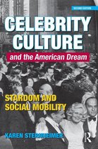 Celebrity Culture and the American Dream