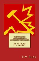 The Story of the Communist Movement in Canada