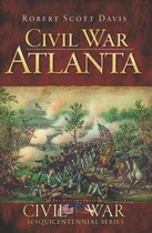 Civil War Series - Civil War Atlanta