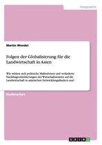 Folgen Der Globalisierung Fur Die Landwirtschaft in Asien