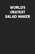 World's Okayest Salad Maker
