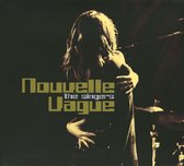 Nouvelle Vague: The Singers