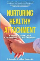 Nurturing Healthy Attachment