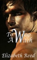To Woo A Witch