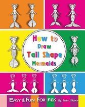 How to Draw Tail Shape Mermaids