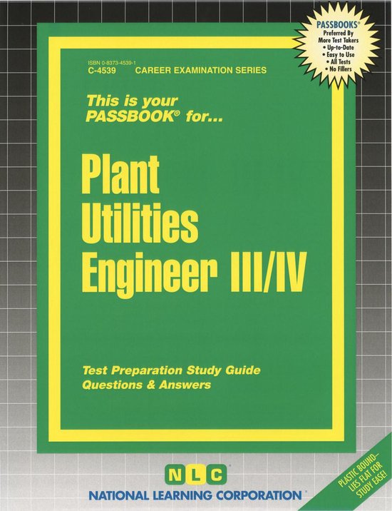 Plant Utilities Engineer III/IV (ebook), National Learning Corporation