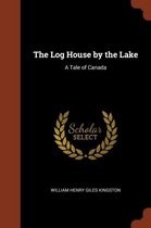 The Log House by the Lake