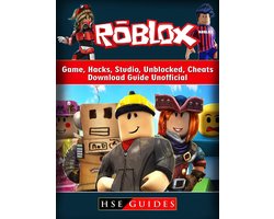 Roblox Game, Login, Download, Studio, Unblocked, Tips, Cheats, Hacks, APP,  APK, Accounts, Guide Unofficial: HSE Guides: 9780359159581: :  Books