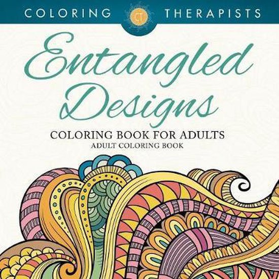 Entangled Designs Coloring Book For Adults - Adult Coloring  ... - cover