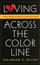 Loving across the Color Line HB