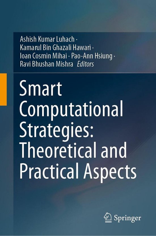 Smart Computational Strategies: Theoretical and Practical As ... - cover