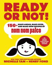 Nom Nom Paleo 2 - Ready or Not!