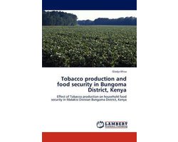 Tobacco production and food security in Bungoma District, Kenya