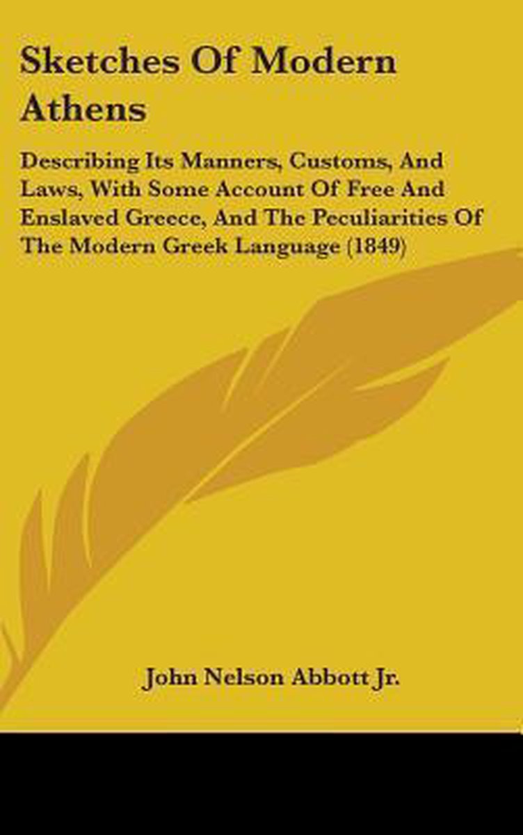 Sketches Of Modern Athens van John Nelson Abbott, Jr.