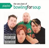 Playlist: Very Best Of Bowling For Soup (Exp)
