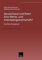 Deutschland Und Polen -- Eine Werte- Und Interessengemeinschaft?