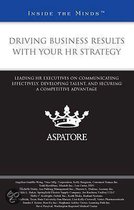 Driving Business Results With Your Hr Strategy