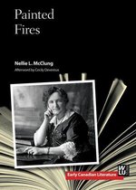Early Canadian Literature 3 - Painted Fires
