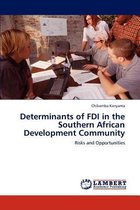 Determinants of FDI in the Southern African Development Community