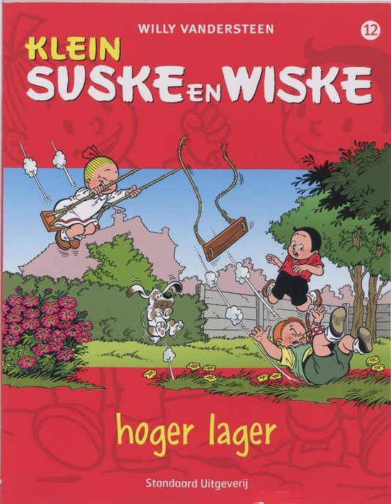 Suske en Wiske spelen in de tuin, met een hondje en bloemen. "hoger lager"