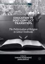 Palgrave Studies in Religion, Politics, and Policy - Education in Post-Conflict Transition