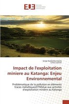 Impact de Lexploitation Miniere Au Katanga